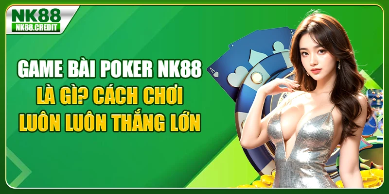 Poker Nk88